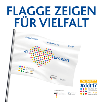 Flagge zeigen für Vielfalt, 30. Mai 2017, #ddt17, Deutscher Diversity Tag 2017, Charte der Vielfalt, Gefördert durch: Bundesministerium für Arbeit und Soziales, Netzwerk Integration durch Qualifizierung